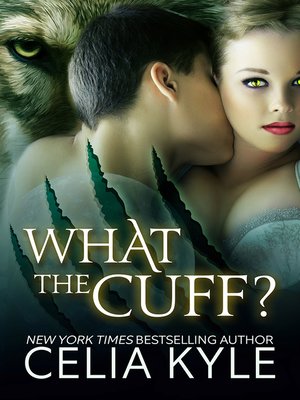 cover image of What the Cuff?